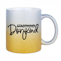 Glitzertasse - Stadtkind Dorfkind