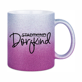 Glitzertasse - Stadtkind Dorfkind