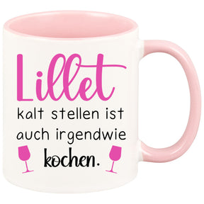 Tasse - Lillet kalt stellen ist auch irgendwie kochen